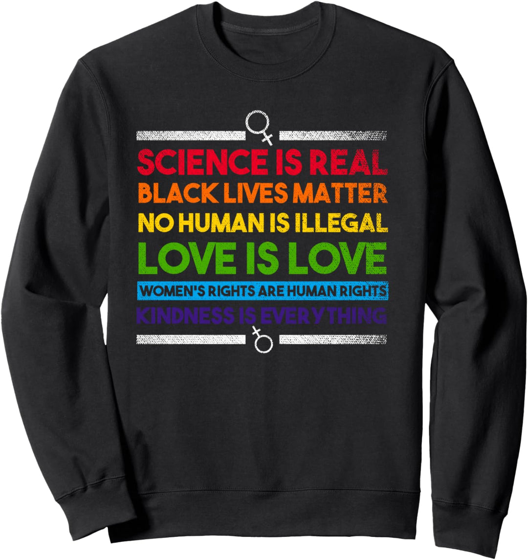 Science Is Real Black Lives Matter CSD Regenbogen LGBT Sweatshirt