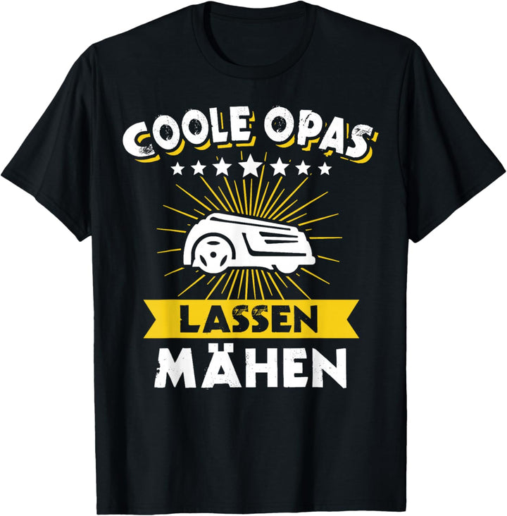 Mähroboter Opa Garten Sprüche Rasenflüsterer Kleingarten T-Shirt