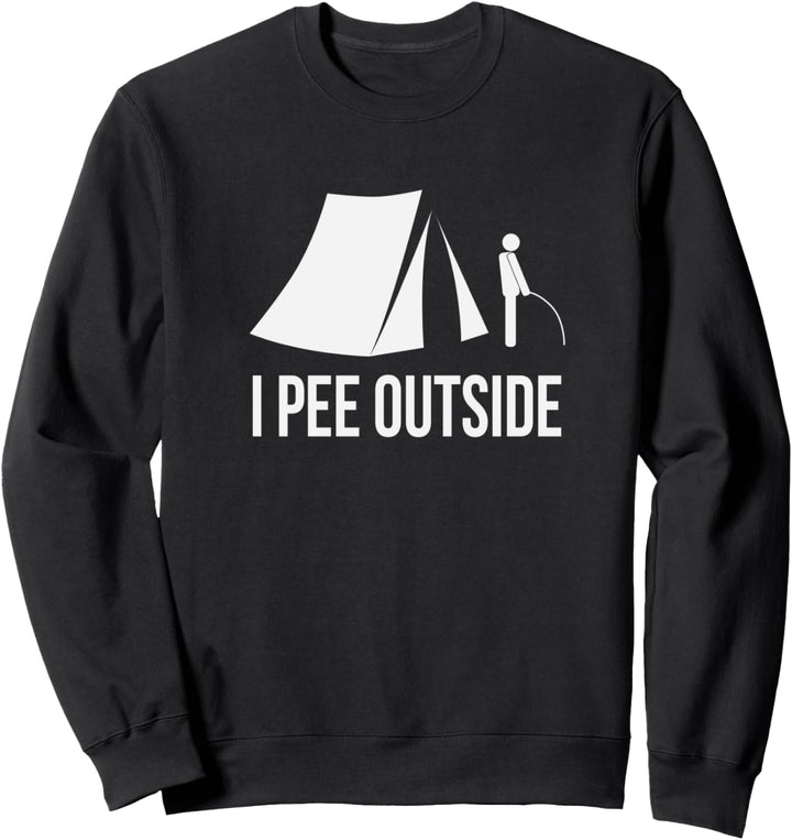 Funny I Pee Outside Camping Nature Sweatshirt