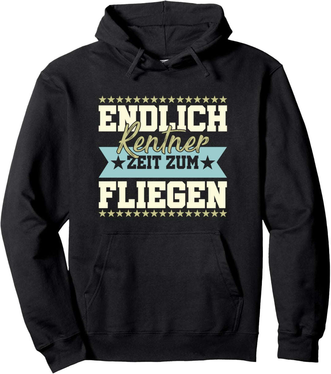Endlich Rentner Zeit zum fliegen Segelflieger Pullover Hoodie