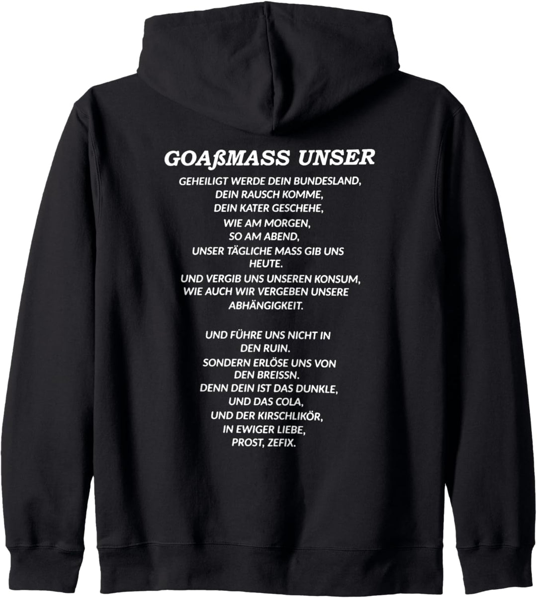 goassmass unser geheiligt werde dein bundesland Kapuzenjacke