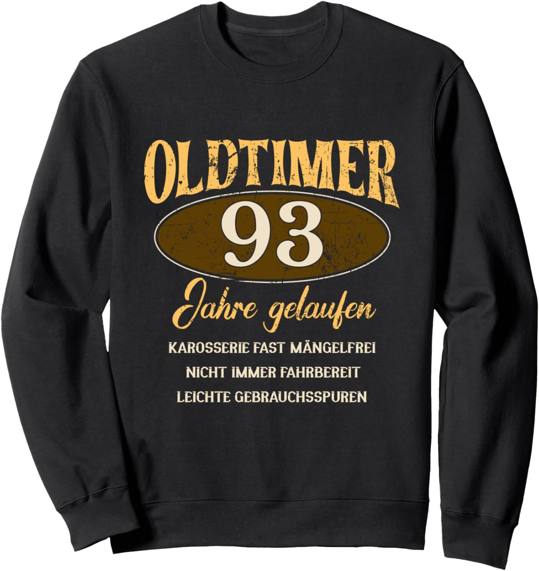 Oldtimer 93 Geburtstag Männer Frauen Jahrgang 1929 Geboren Sweatshirt