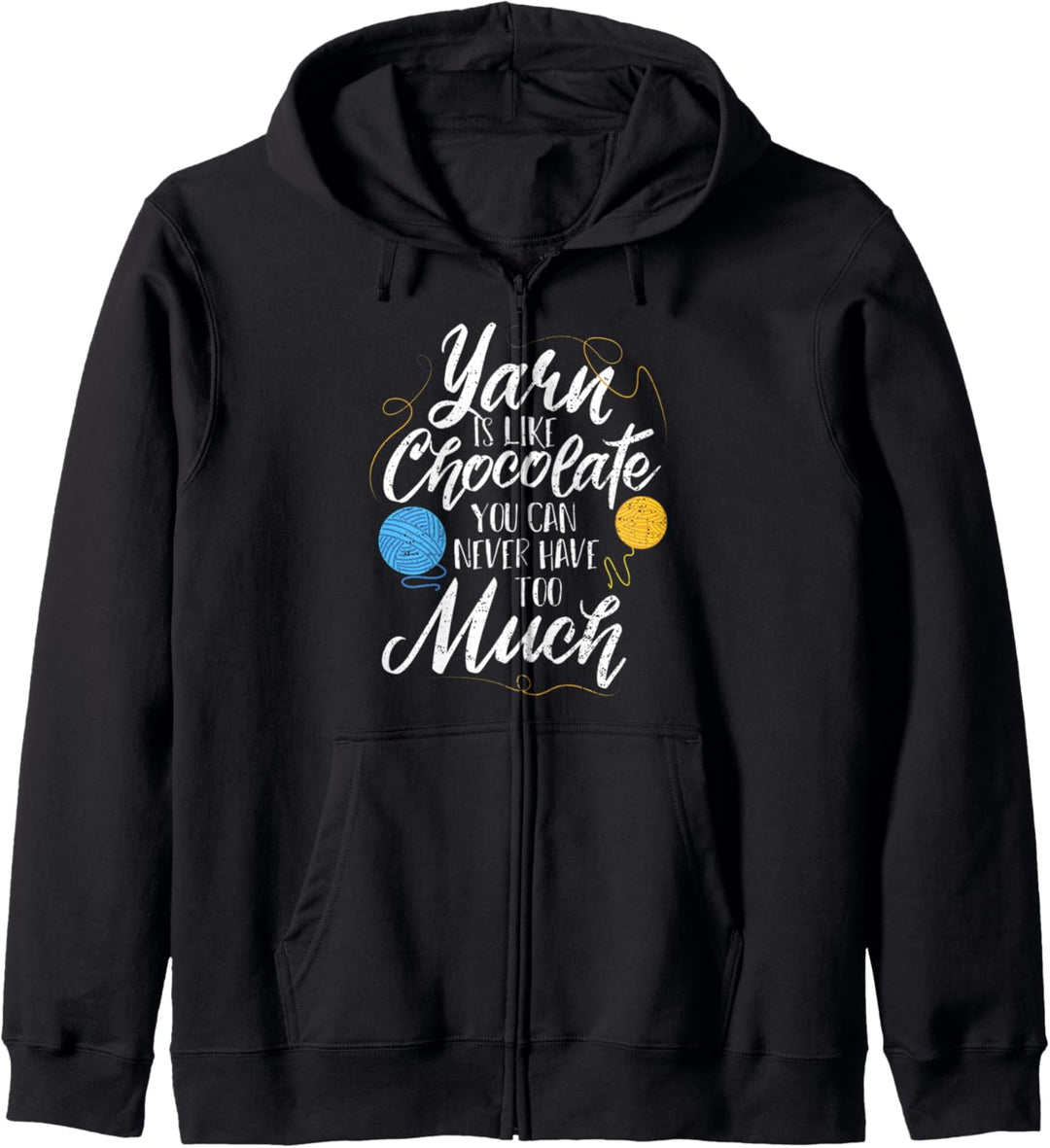 Schokolade: Funny Yarn Is Like Chocolate You Can Never Kapuzenjacke