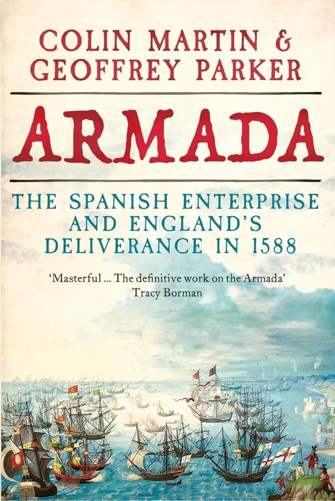 Armada - The Spanish Enterprise and England&