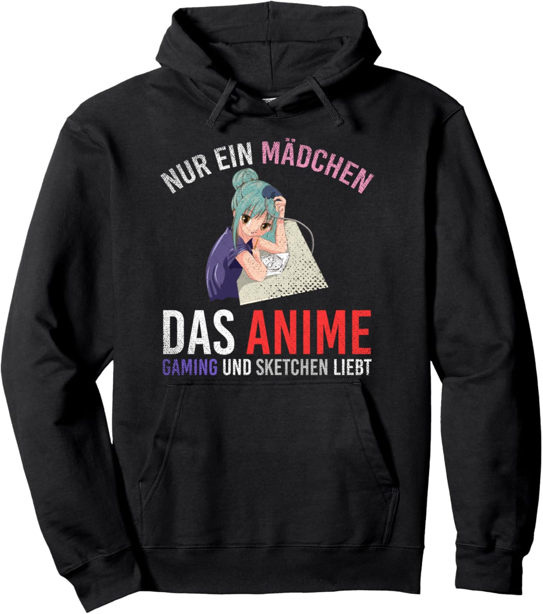 Nur ein Mädchen das Anime Gaming und Sketchen liebt Anime Pullover Hoodie