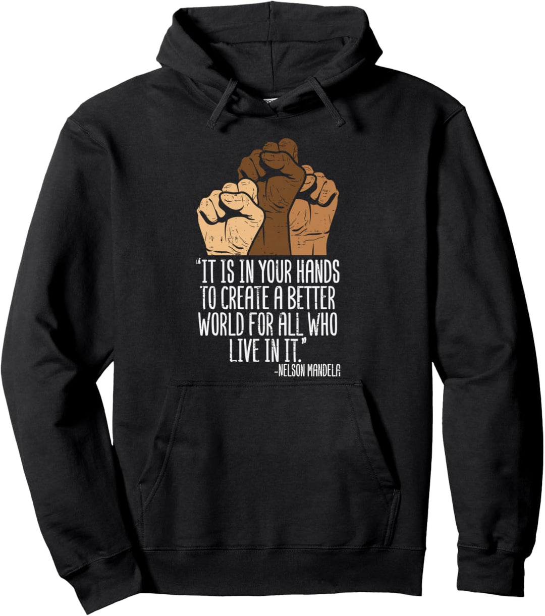 Your Hands Create Better World Black Lives Matter BLM Gift Pullover Hoodie