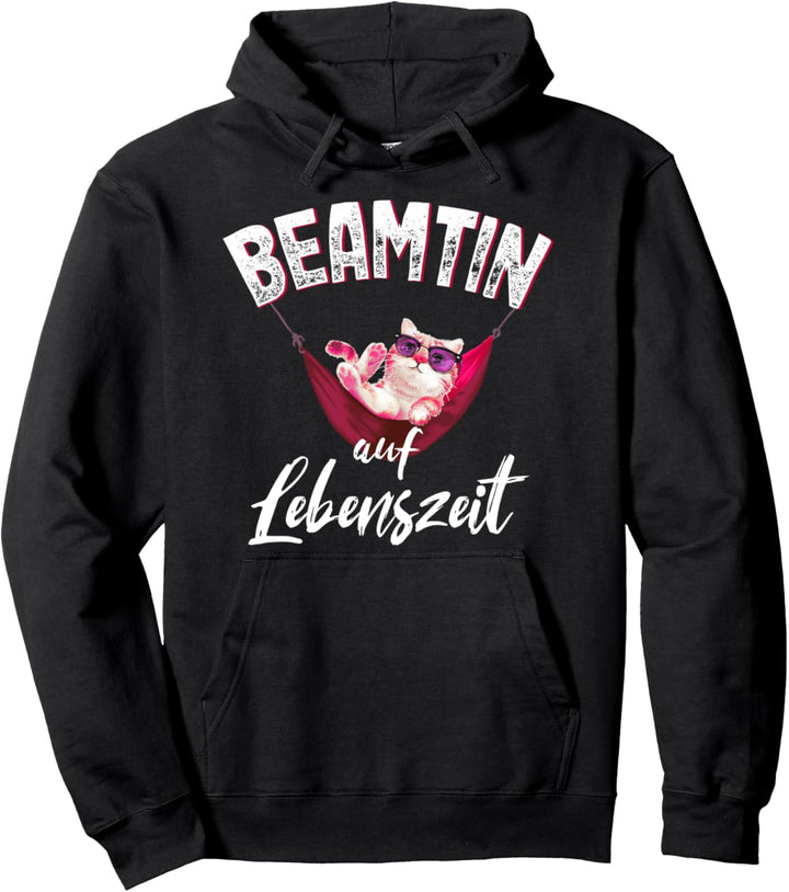 Beamtin Auf Lebenszeit Katze Hängematte Beamtin 4 Life Pullover Hoodie