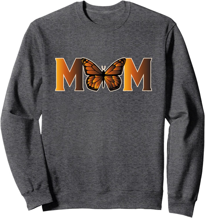 The Monarch Whisperer Monarch Butterfly Mom Sweatshirt