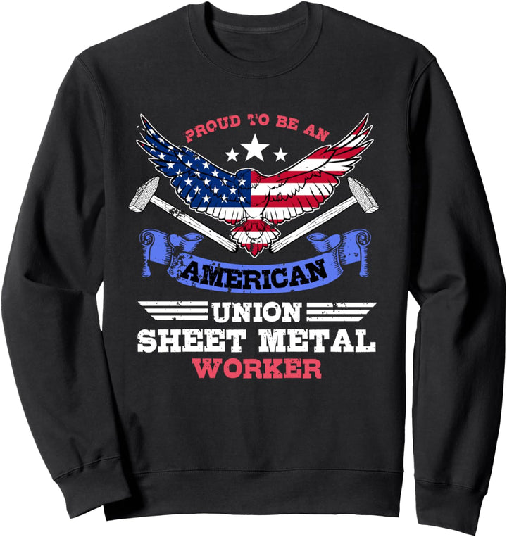 Sheet Metal Worker Gifts Funny Patriotic Proud American Sweatshirt