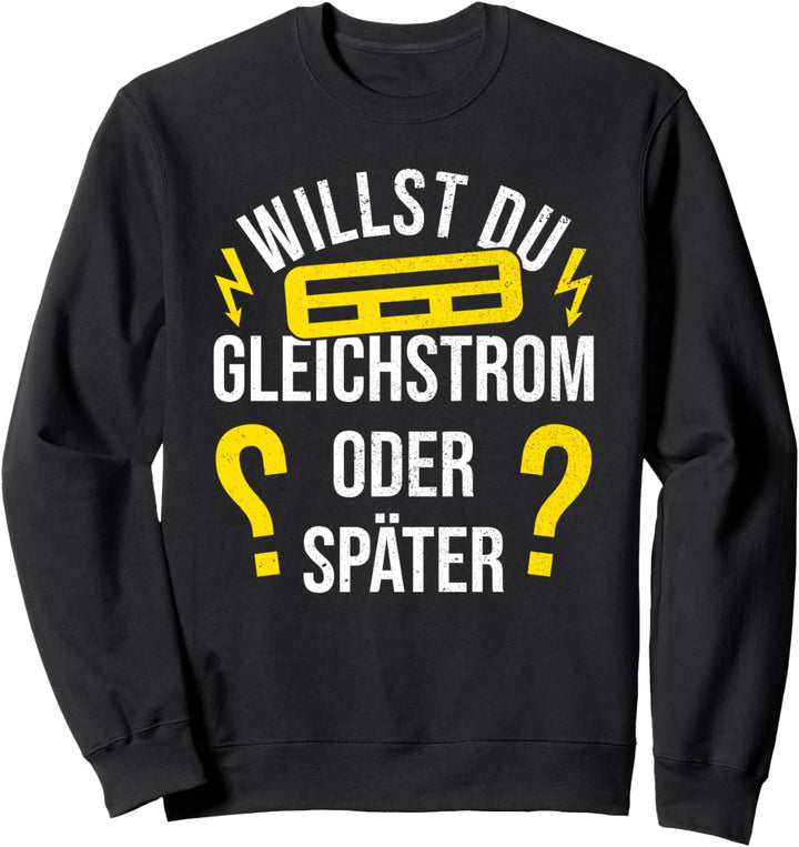 Elektriker Elektromeister Gleichstrom Elektroniker | Strom Sweatshirt