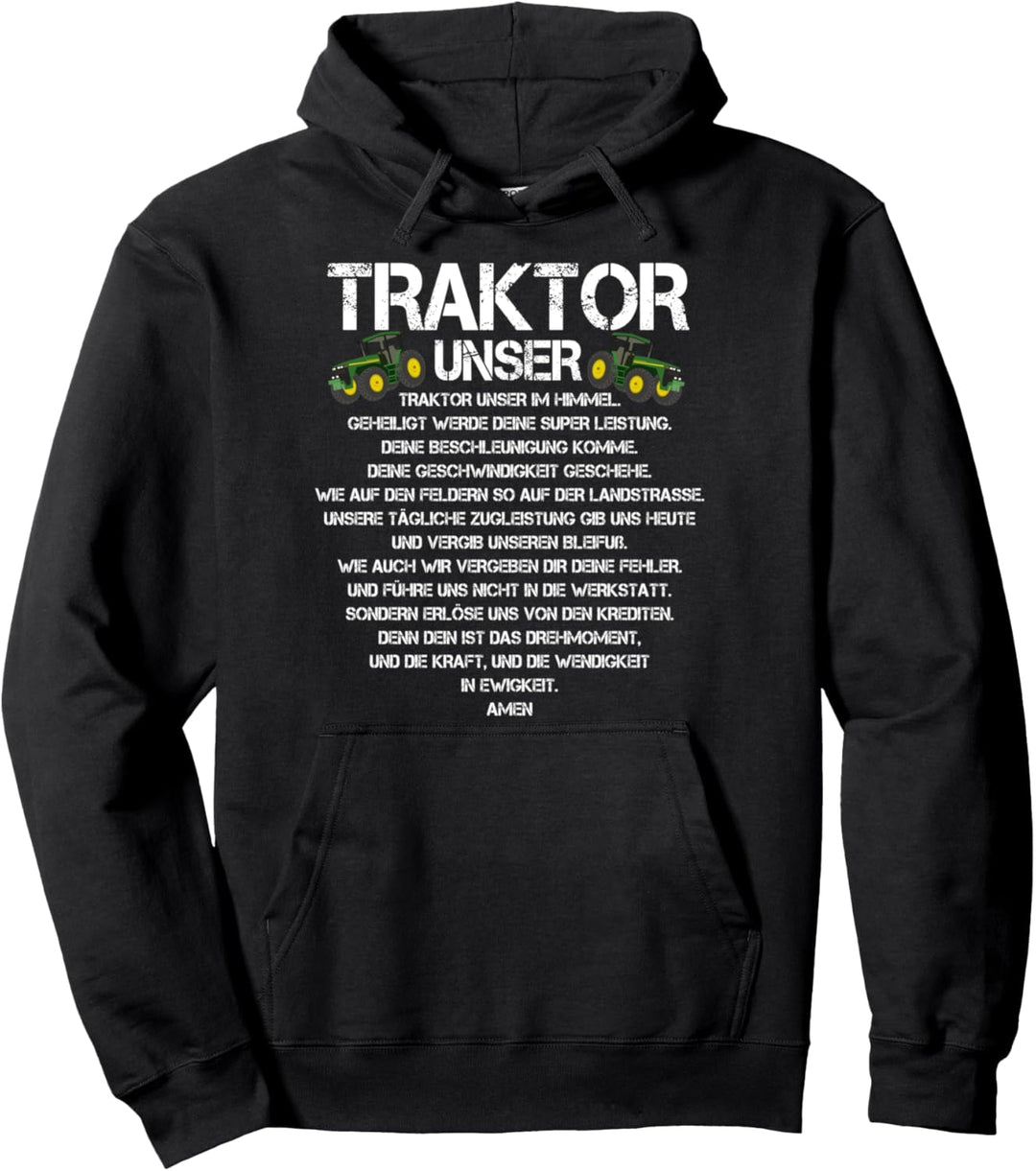 Traktor Unser Gebet Spruch Landwirtschaft Trecker Biobauer Pullover Hoodie