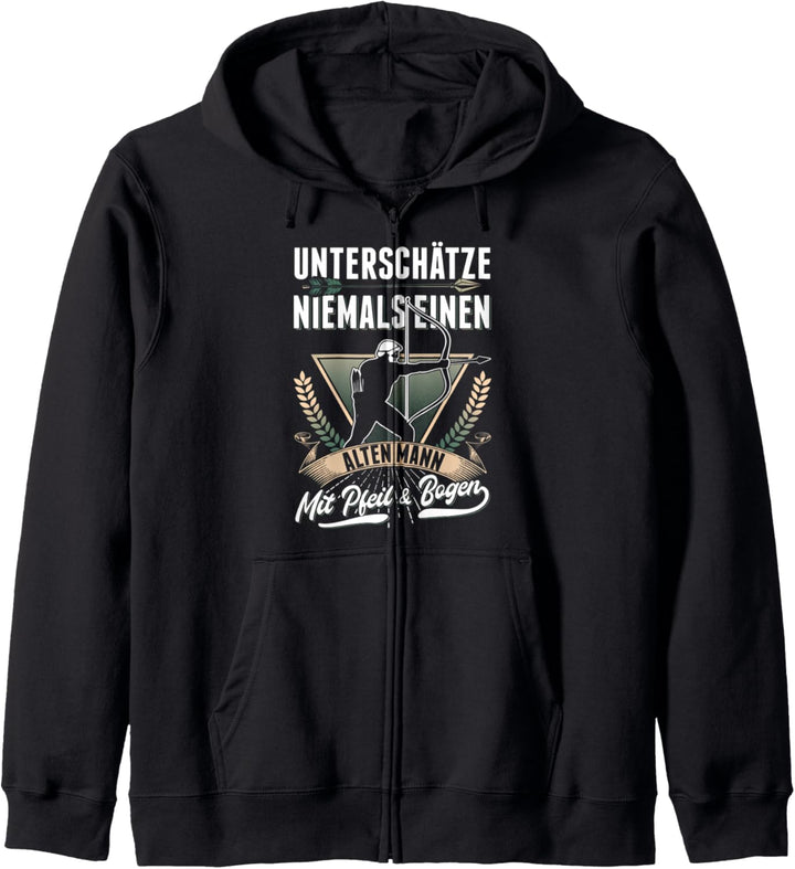 Unterschätze niemals einen alten Mann mit Pfeil und Bogen Kapuzenjacke