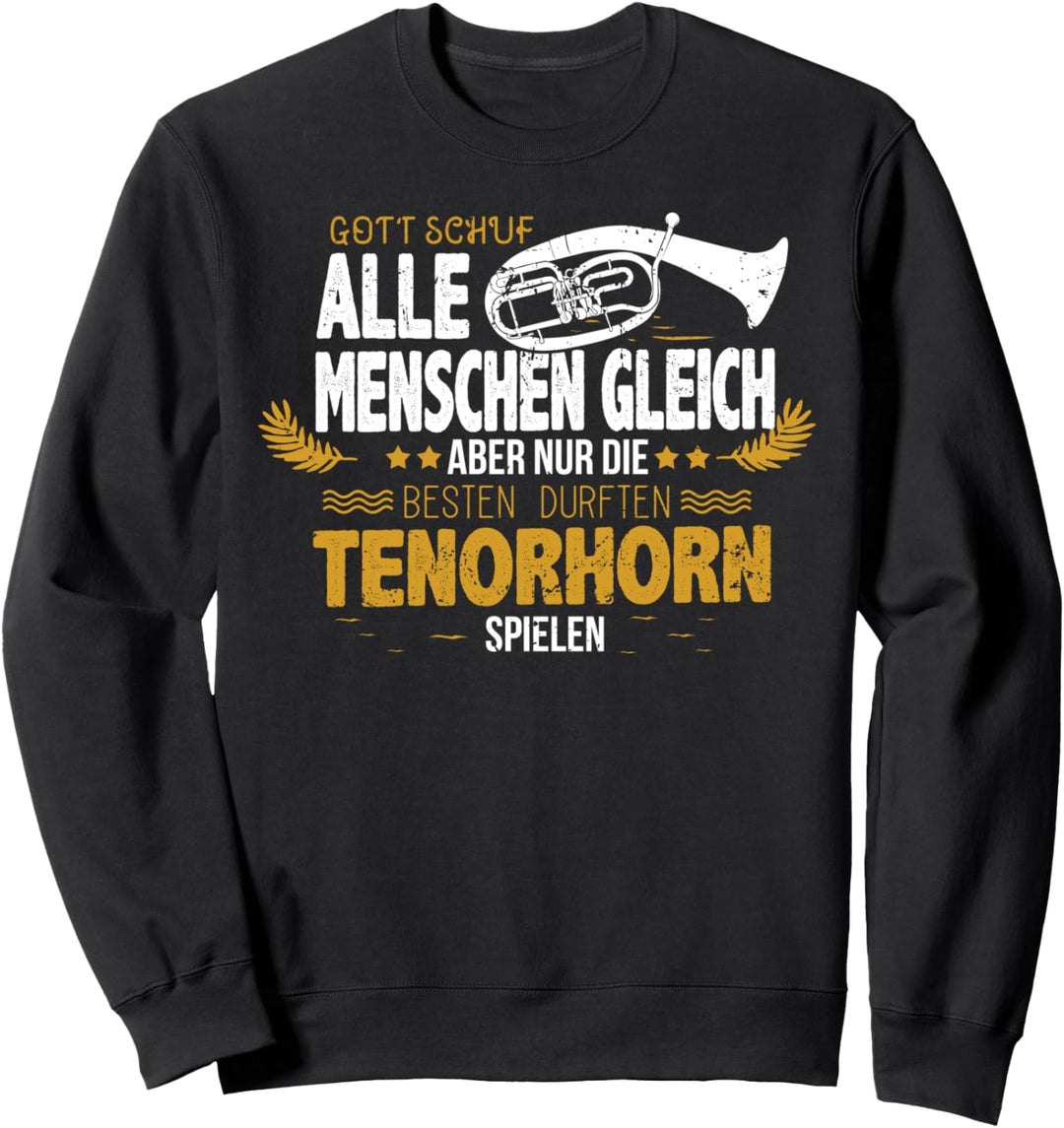 Tenorhorn Geschenk für Tenorhornisten - Tenorhorn Sweatshirt