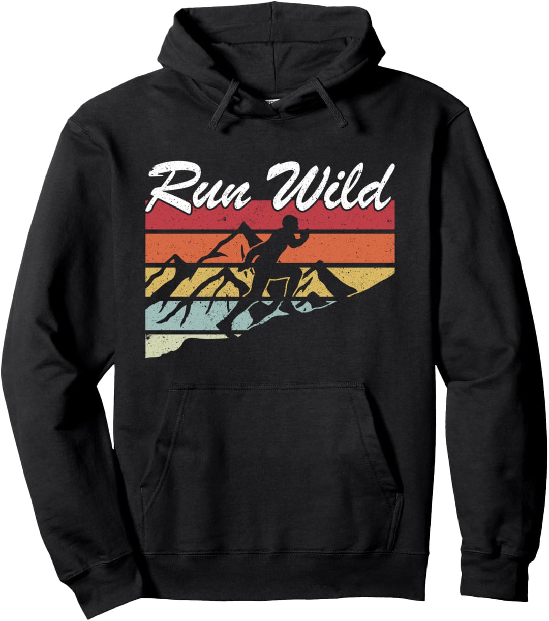 RUN WILD TRAIL RUNNING ULTRA RUNNING Pullover Hoodie