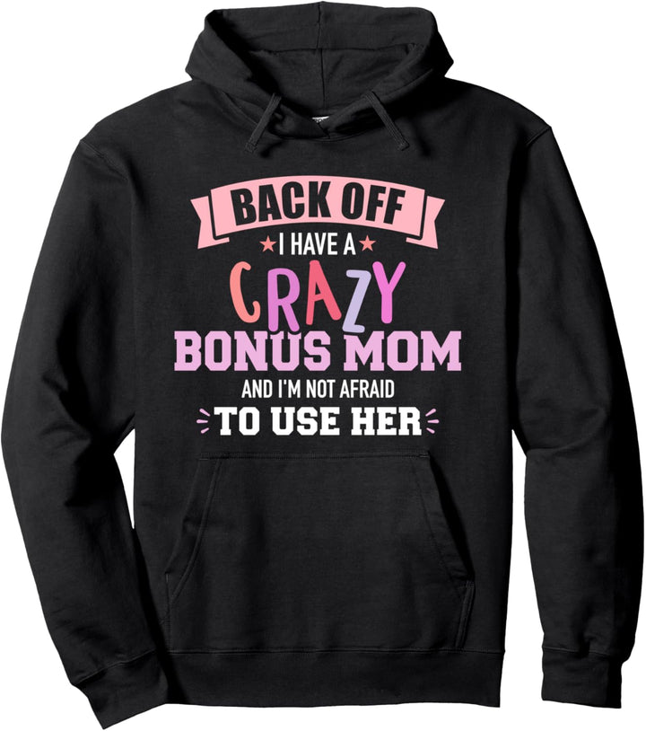 Vorsicht verrückte Bonus Mama lustiger Spruch Pullover Hoodie