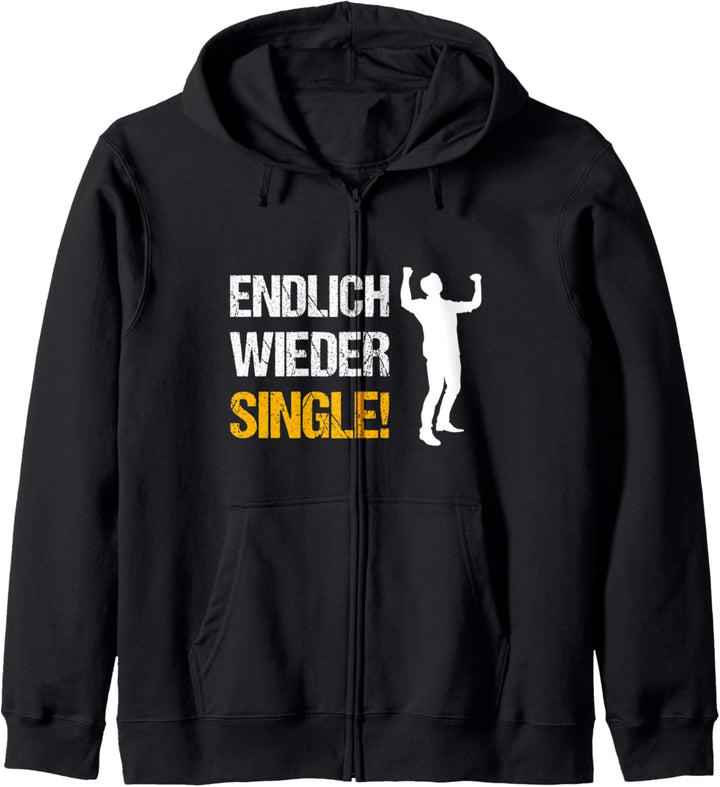 Endlich wieder Single! Lustiger Singles Trennung Spruch Kapuzenjacke