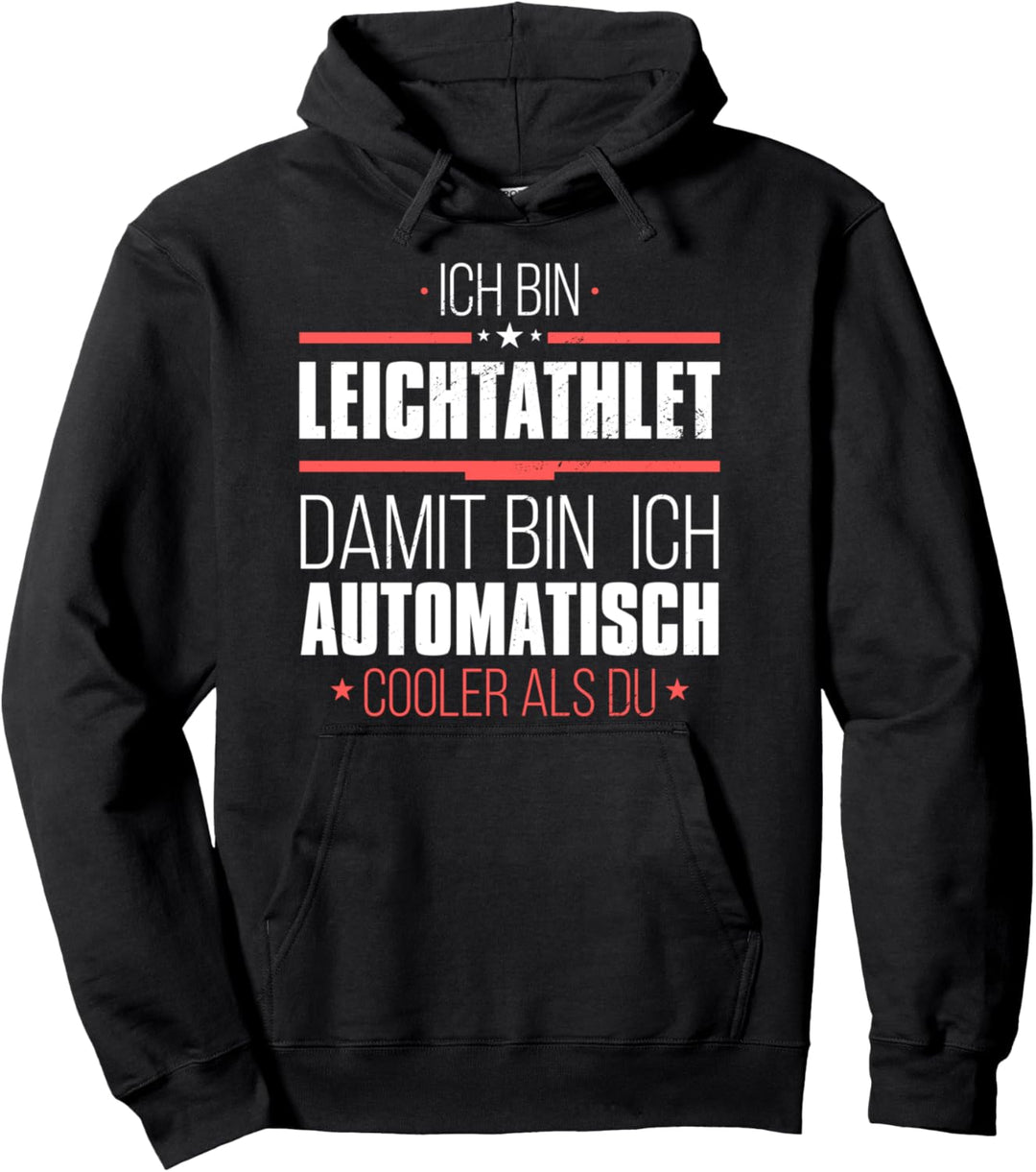 Ich Bin Leichtathlet Geschenk Spruch Lustig Leichtathletik Pullover Hoodie