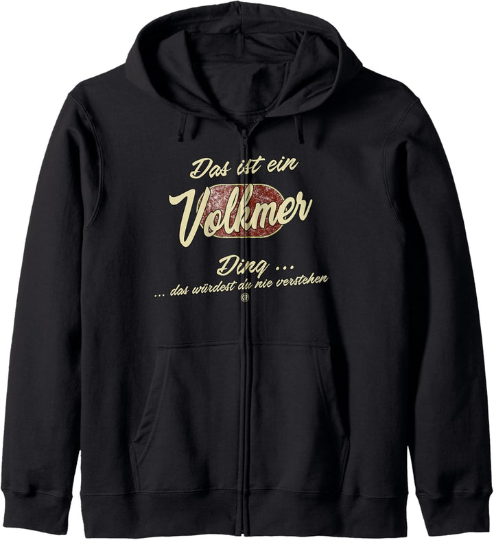 Das ist ein Volkmer Ding - Lustiges Familie Volkmer Kapuzenjacke