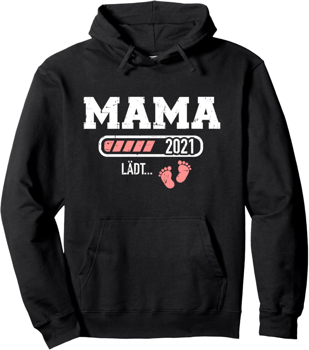 Mama 2021 Ladebalken lädt Pullover Hoodie