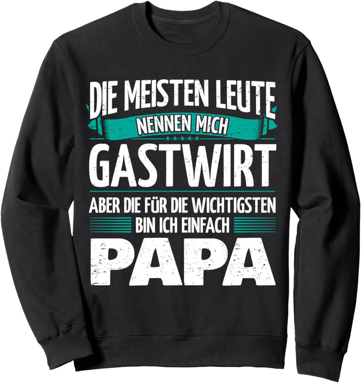 Vater Gastwirt Sweatshirt