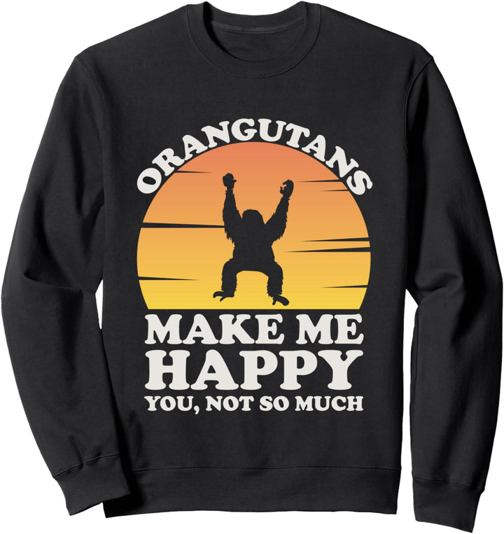 Orang-Utans machen mich glücklich, Orang-Utan Kleidung, Orang-Utan Sweatshirt