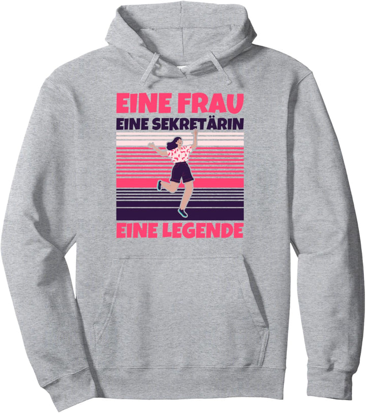 Sekretärin lustig - Eine Frau, eine Sekretärin, eine Legende Pullover Hoodie