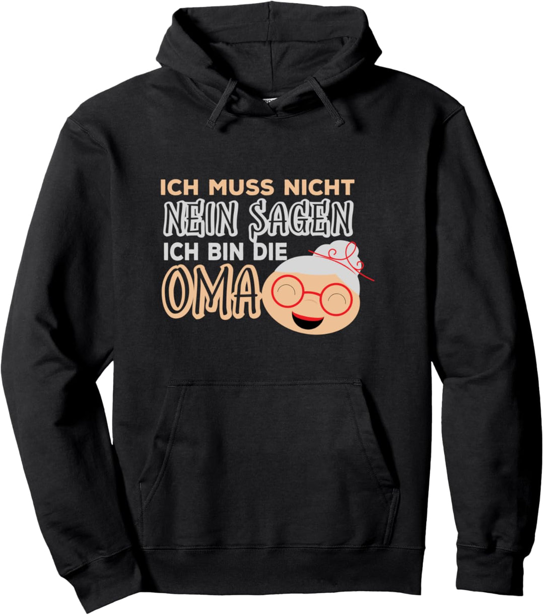 Ich muss nicht ich bin die Oma Werdende Enkeltochter Loading Pullover Hoodie