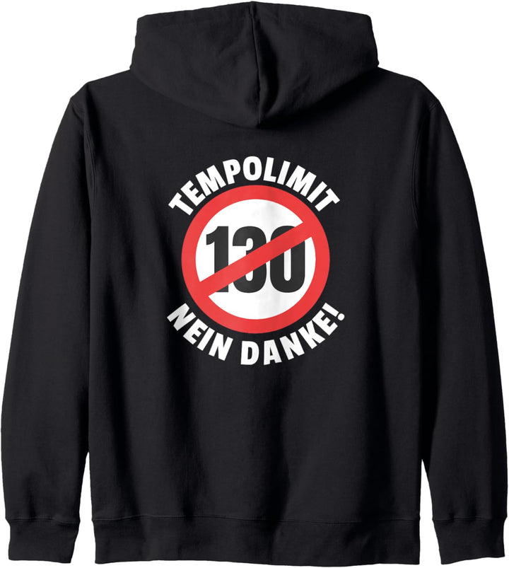 Gegen Tempolimit 130 kmh Nein Danke Kapuzenjacke