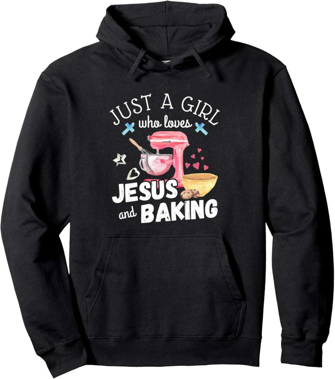 Einfach ein Mädchen, das liebt Jesus und Backen Pullover Hoodie