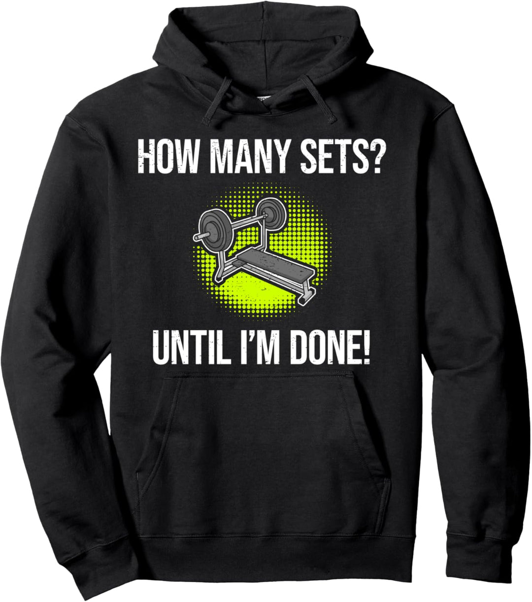 Lustiger Workout Fitness Spruch Gym Gewichtheber Hantelbank Pullover Hoodie
