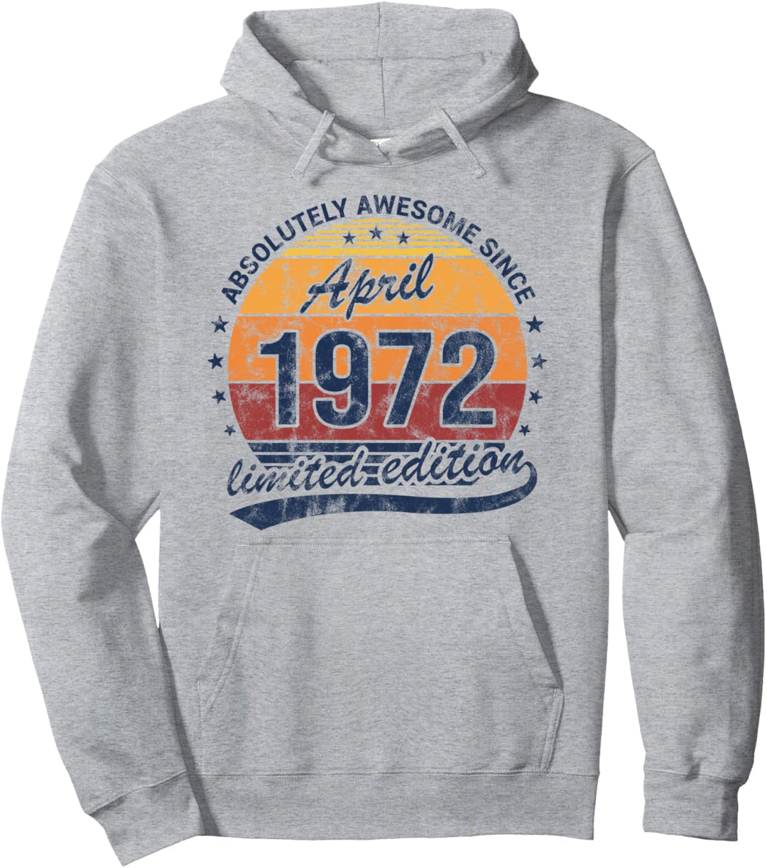50. Geburtstag April Jahrgang 1972 50 Jahre Awesome Retro Pullover Hoodie