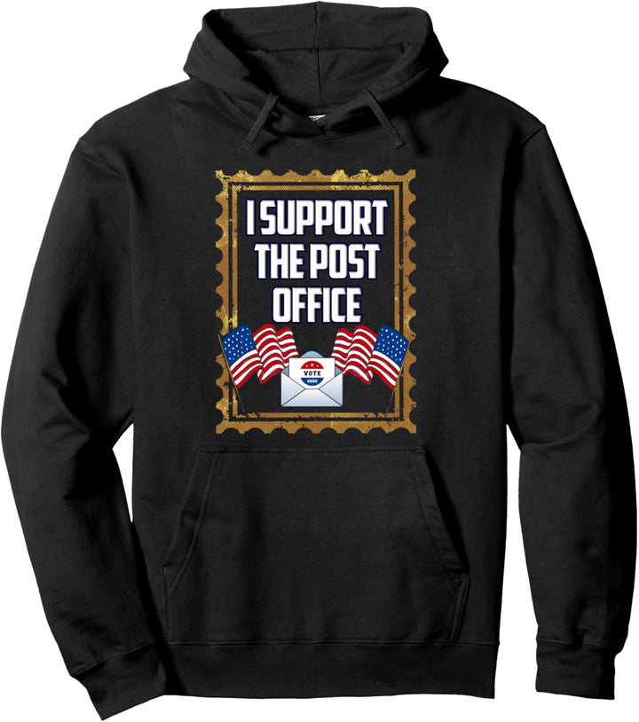 I Support The Post Office | Postal Worker Mail Carrier Pullover Hoodie