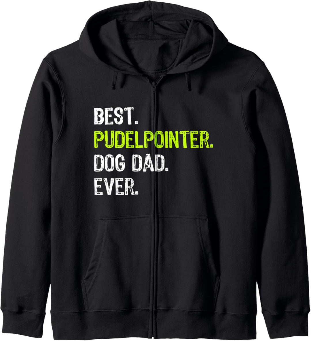 Pudelpointer Dog Dad Fathers Day Dog Lovers Kapuzenjacke