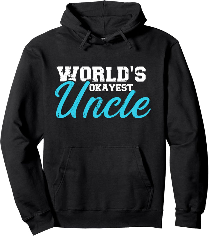 Onkel okayest Spruch Pullover Hoodie