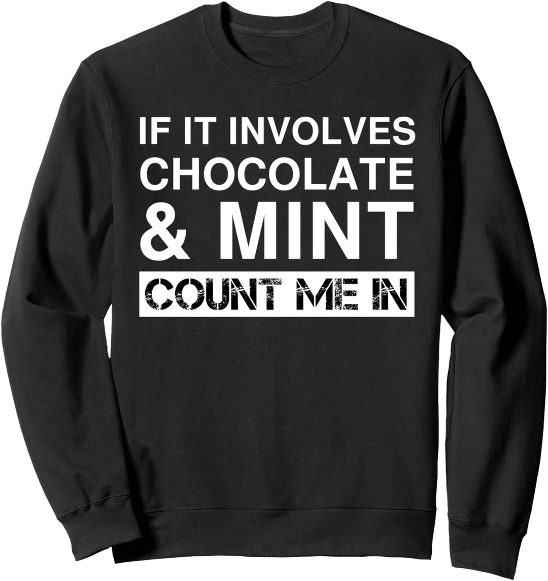 Schokolade und Minze Schokolade Minzbonbon Kekse Kuchen Sweatshirt