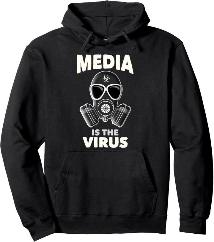Media Is The Virus Pullover Hoodie
