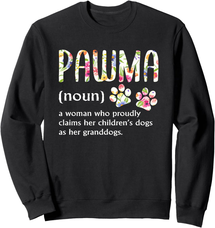 Pawma die behauptet dass ihre Kinderhunde ihre Enkel sind Sweatshirt