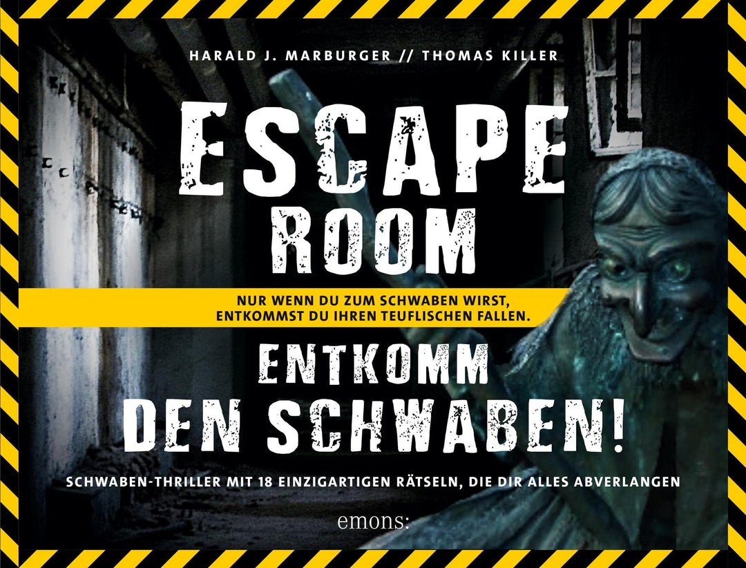Entkomm den Schwaben!: Ein Escape-Room-Buch, Taschenbuch