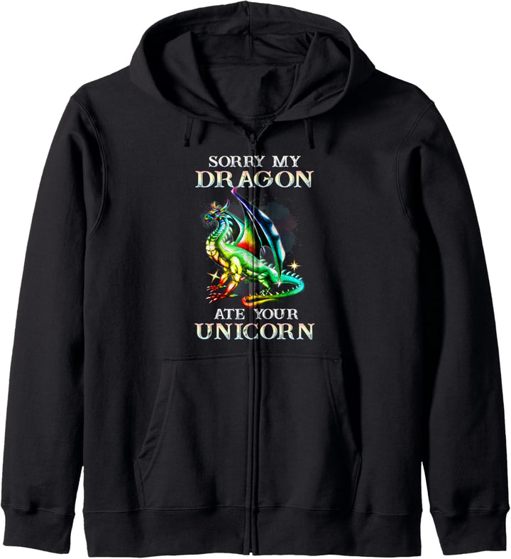 Unicorn Dragon Shirt Sorry My Dragon Ate Your Unicorn Gift Kapuzenjacke