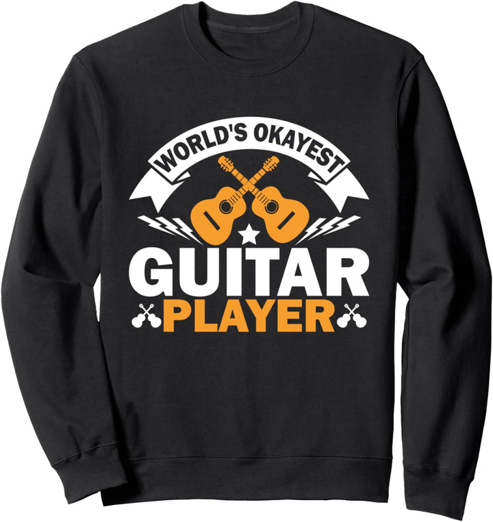 Das beste Gitarristen-Design der Welt Sweatshirt