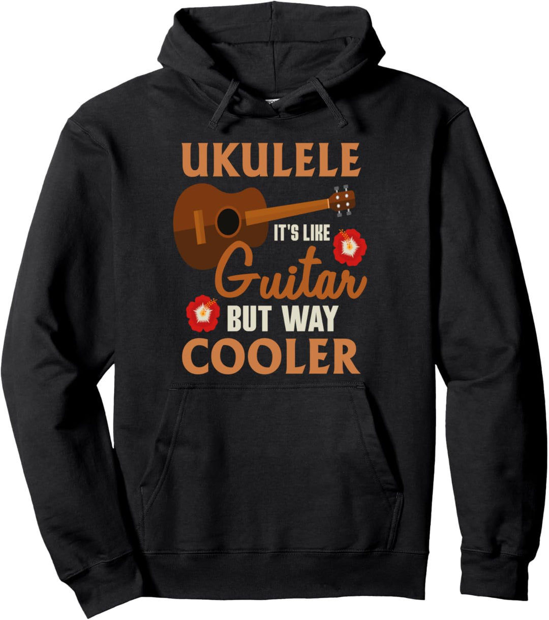 Uke Lover Ukulele Es Ist Wie Gitarre Aber Viel Kühler Pullover Hoodie