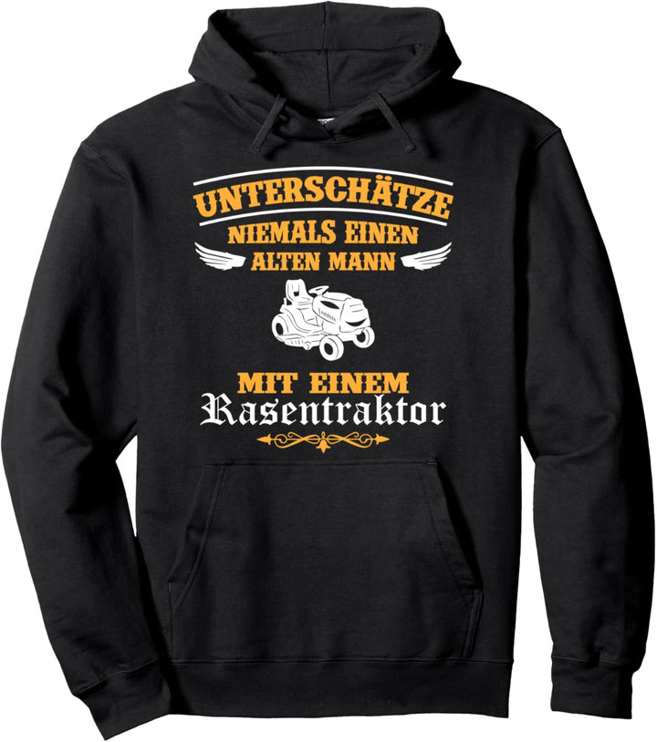 Unterschätze niemals Mann mit Rasentraktor Rasenmäher Pullover Hoodie