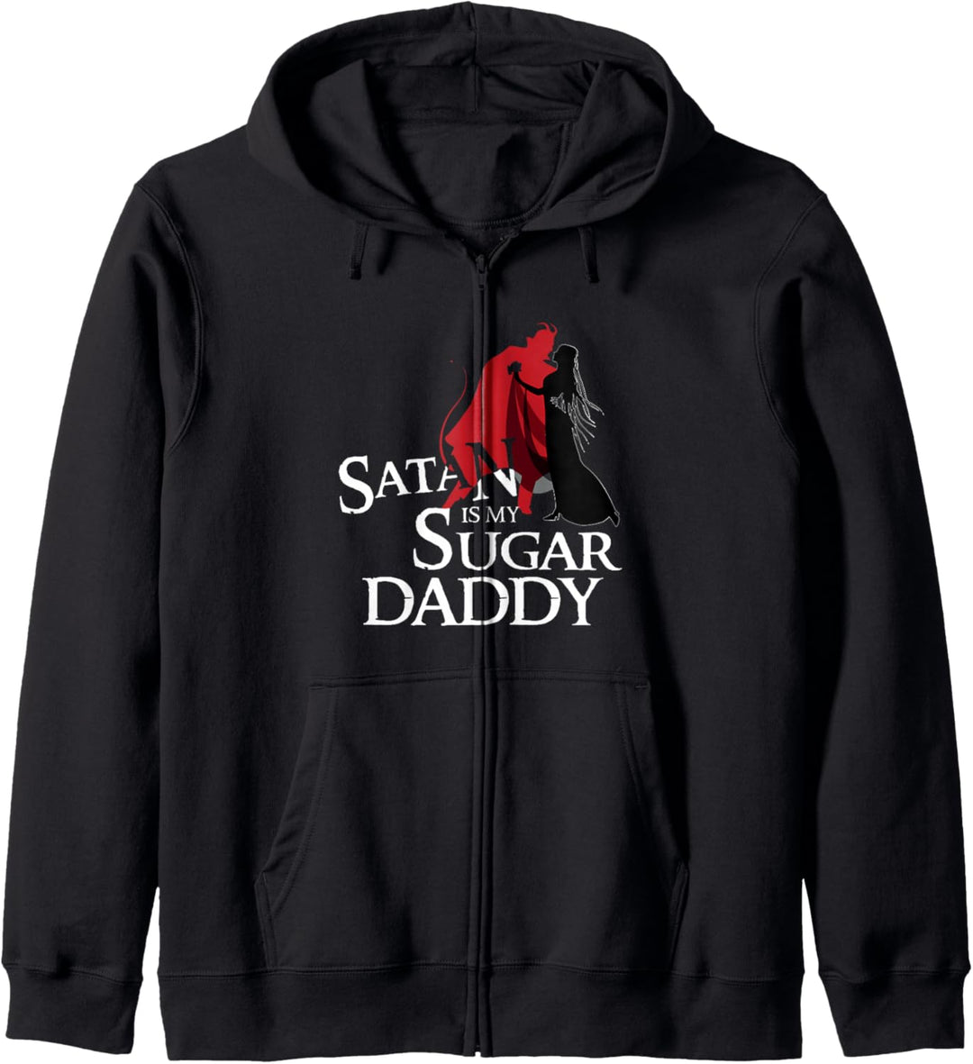 Satan Is My Sugar Daddy - Funny Girl Quote Halloween Kapuzenjacke