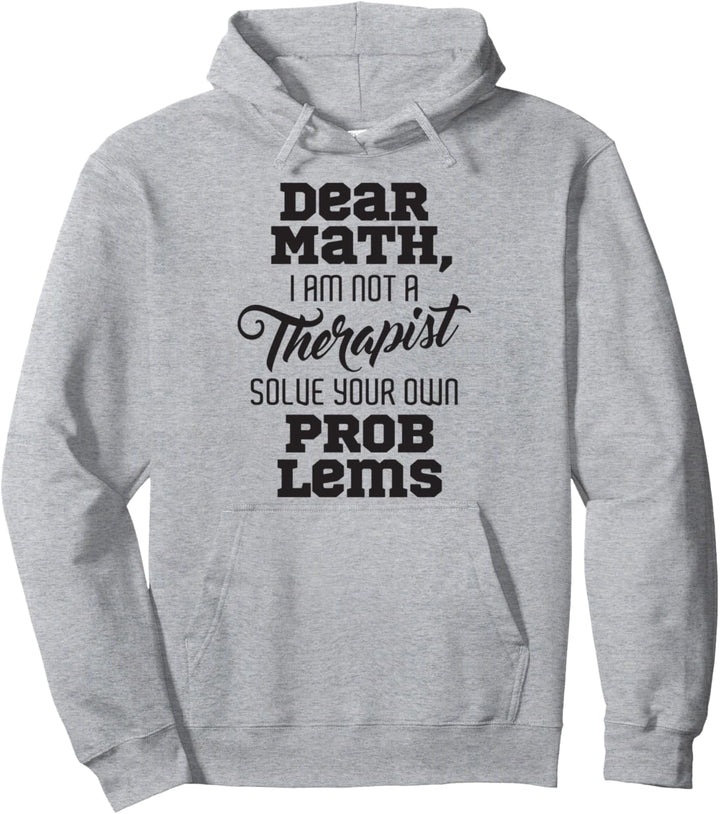 Liebe Mathe, ich bin kein Therapeut Löse deine eigenen Pullover Hoodie