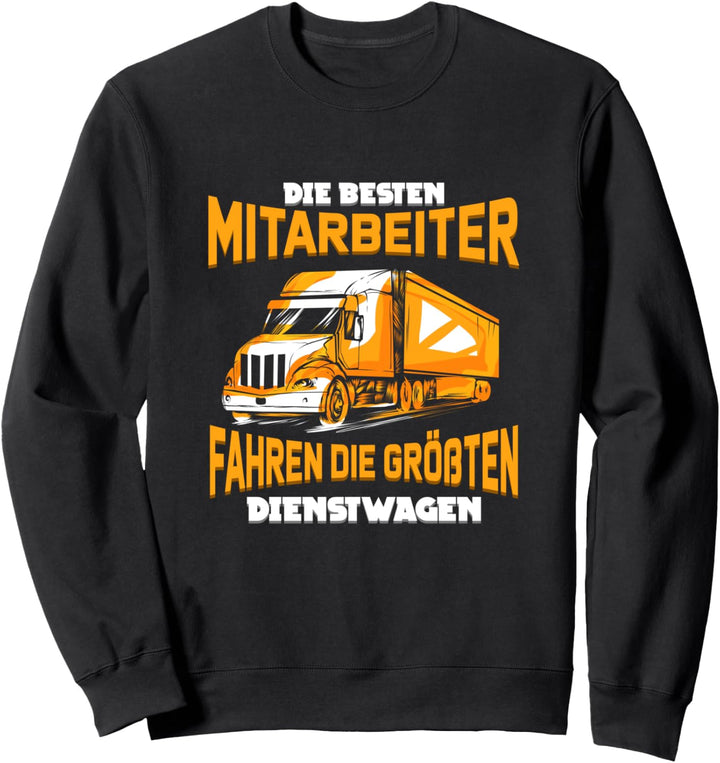 LKW-Fahrer Lastwagen Fernfahrer Trucker Geschenk Sweatshirt