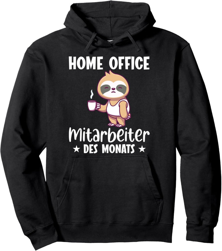 Home Office Mitarbeiter des Monats Lustiges Homeoffice Pullover Hoodie