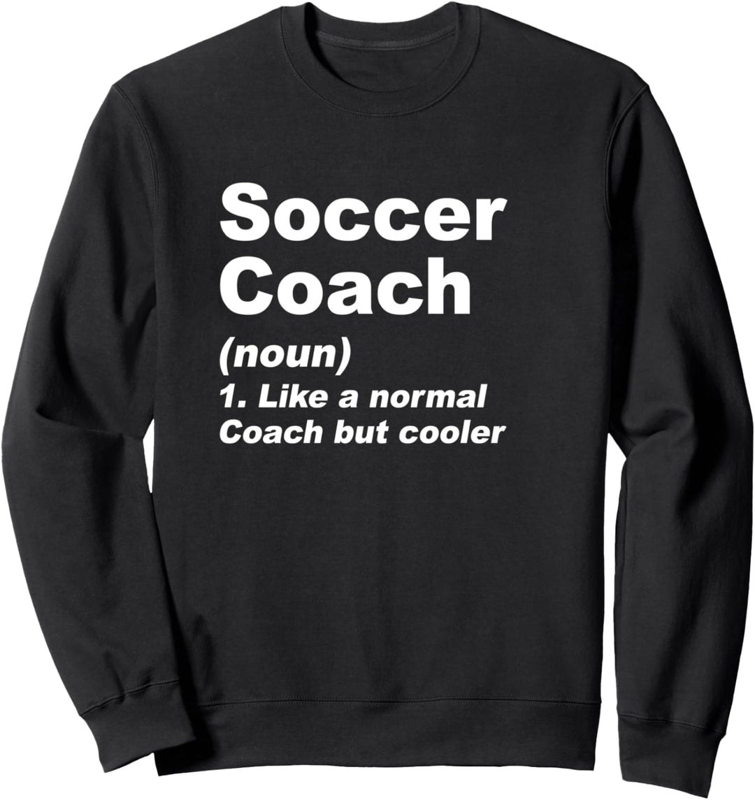 Soccer Coach Training Definition Sport Trainer Lehrer Sweatshirt