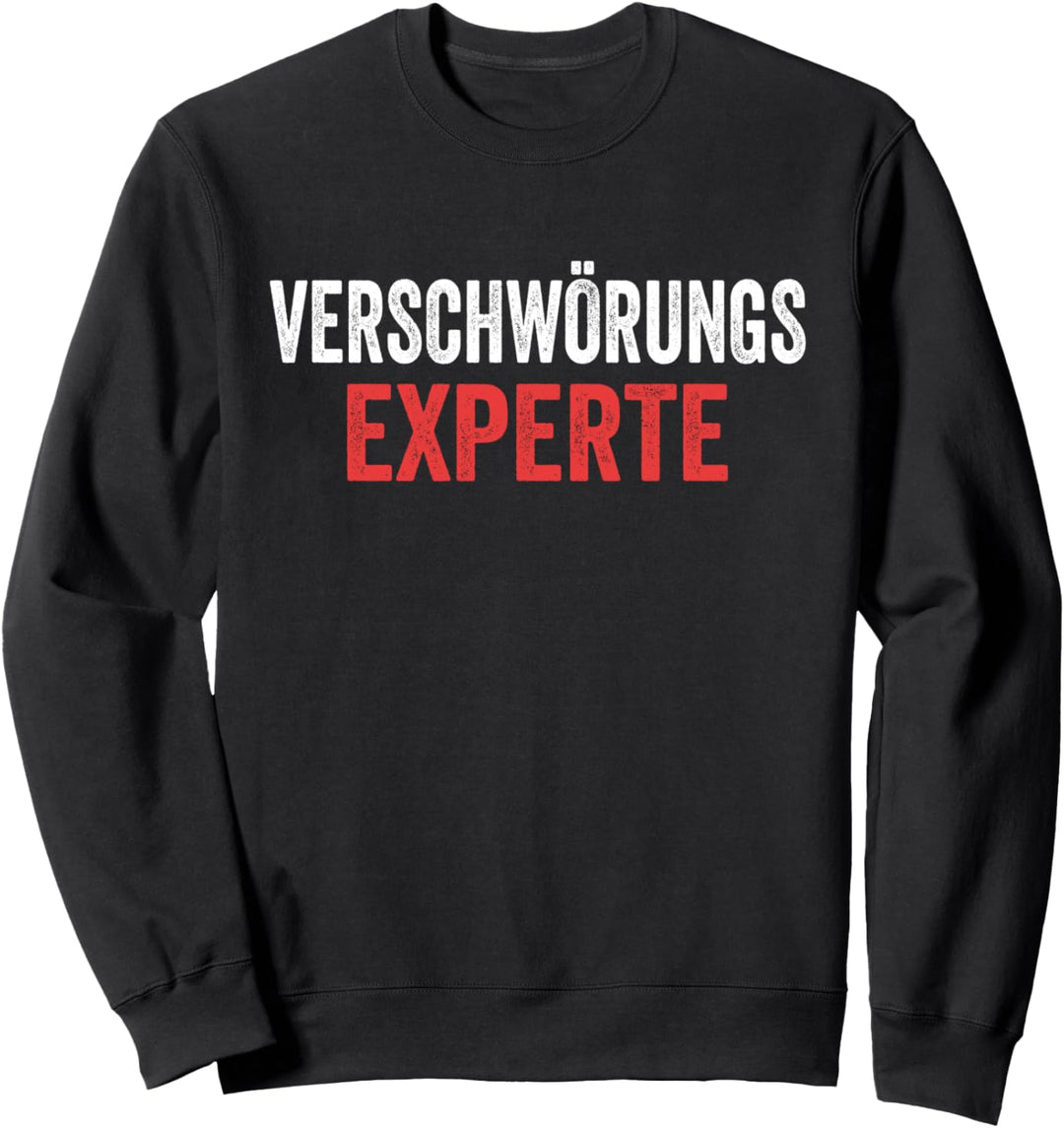 Verschwörungstheoretiker Verschwörung Geschenk Sweatshirt