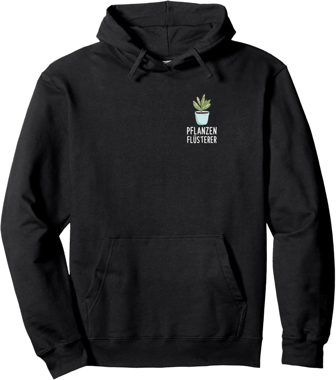 Pflanzen Flüsterer Gärtner Garten Florist Gartenarbeit Pullover Hoodie
