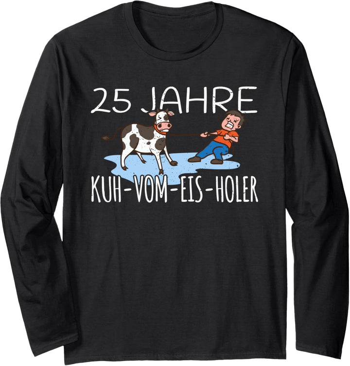 25 Jahre Kuh-vom-EIs-Holer Jubiläum Geburtstag Langarmshirt
